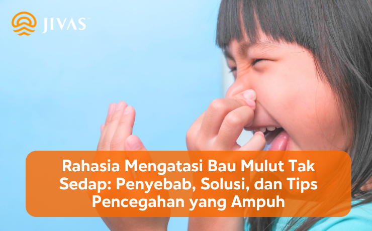 Cara Mengatasi Bau Mulut Tak Sedap: Penyebab, Solusi, dan Tips ...